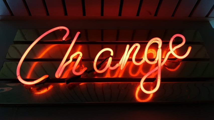 A Life Filled With CHANGE
