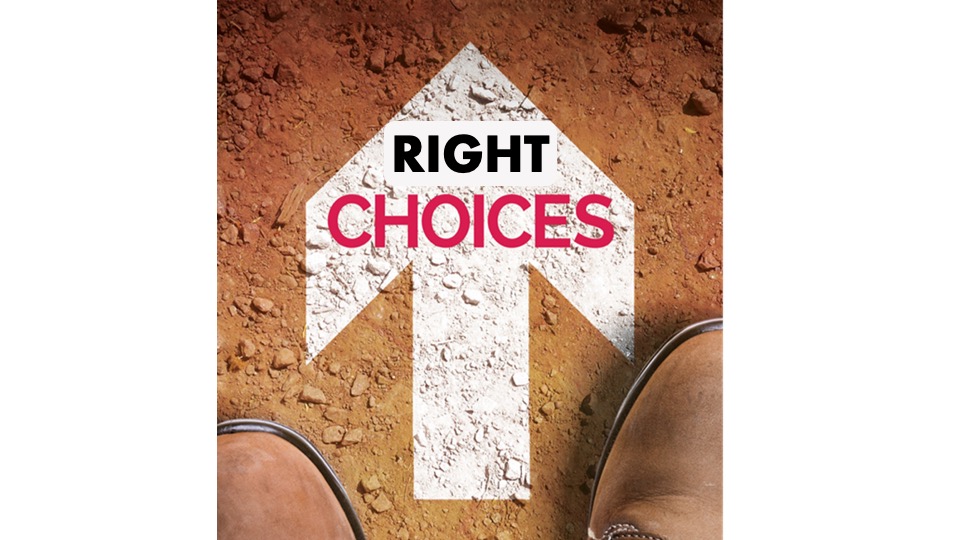 Right Choices